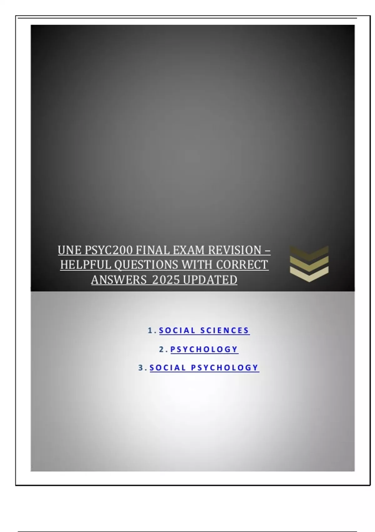 UNE PSYC200 FINAL EXAM REVISION – HELPFUL QUESTIONS WITH CORRECT ...