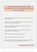 NEBRASKA MEDICATION AIDE WORKSHEETS EXAM 2025 QUESTIONS AND ANSWERS