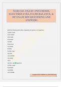 NURS 241- EXAM 1 PSYCHOSIS&comma; ELECTROLYTES&comma; FLUID BALANCE&comma; & HF EXAM 2025 QUESTIONS AND ANSWERS