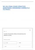 NS 101 FINAL EXAM &lpar;PRACTICE QUESTIONS&rpar; ANSWERED CORRECTLY TO PASS&excl;&excl;