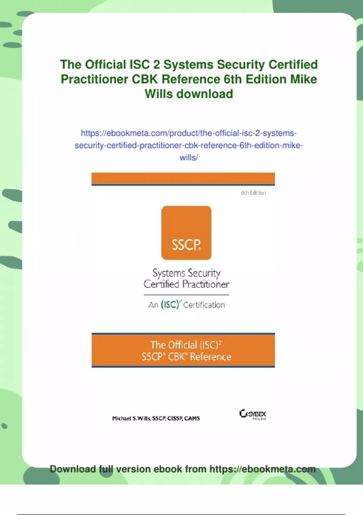 Summary The Official ISC 2 Systems Security Certified Practitioner CBK ...