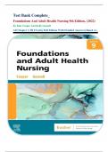 Test Bank Complete&lowbar; Foundations And Adult Health Nursing 9th Edition&comma; &lpar;2022&rpar; By Kim Cooper And Kelly Gosnell All Chapter 1-58&vert; 8 Units&vert; Full Edition With Detailed Answers&vert; Rated A&plus;