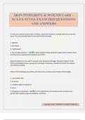 SKIN INTEGRITY & WOUND CARE - NCLEX STYLE EXAM 2025 QUESTIONS AND ANSWERS