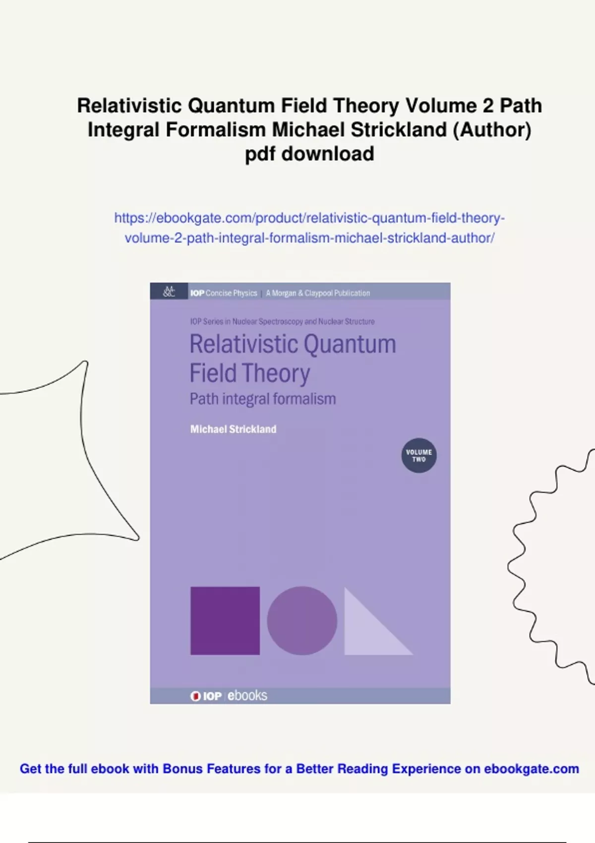 Summary Relativistic Quantum Field Theory Volume 2 Path Integral ...