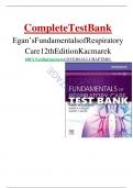 TEST BANK COMPLETE GUIDE 2023&sol;2024 Egan&rsquo;s Fundamentals of Respiratory Care 12th Edition Kacmarek ALL CHAPTERS COMPLETE