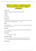 MEDICAL OFFICE ADMINISTRATIVE EXAM QUESTIONS WITH CORRECT ANSWERS&period;
