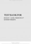 TEST BANK FOR SOCIOLOGY A GLOBAL PERSPECTIVE 8TH EDITION BY FERRANTE Graded A Plus&period;