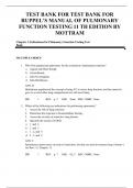TEST BANK FOR  RUPPEL&rsquo;S MANUAL OF PULMONARY  FUNCTION TESTING 11 TH EDITION BY  MOTTRAM
