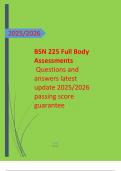 BSN 225 Full Body Assessments  Questions and answers latest update 2025&sol;2026 passing score guarantee