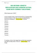 BIO BEYOND&colon; GENETIC  REPLICATION 2025 UPDATED ACTUAL  EXAM WITH CORRECT SOLUTIONS&period; 