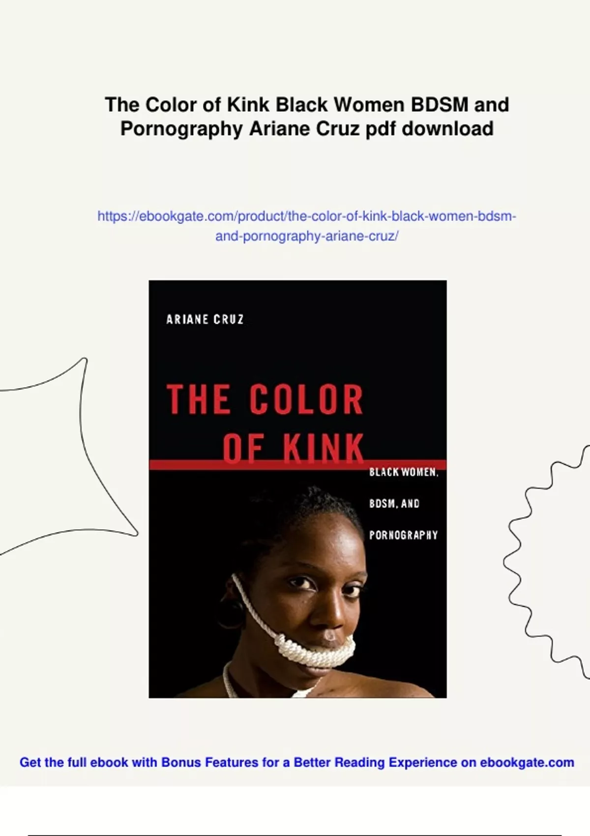 Summary The Color of Kink Black Women BDSM and Pornography Ariane Cruz ...
