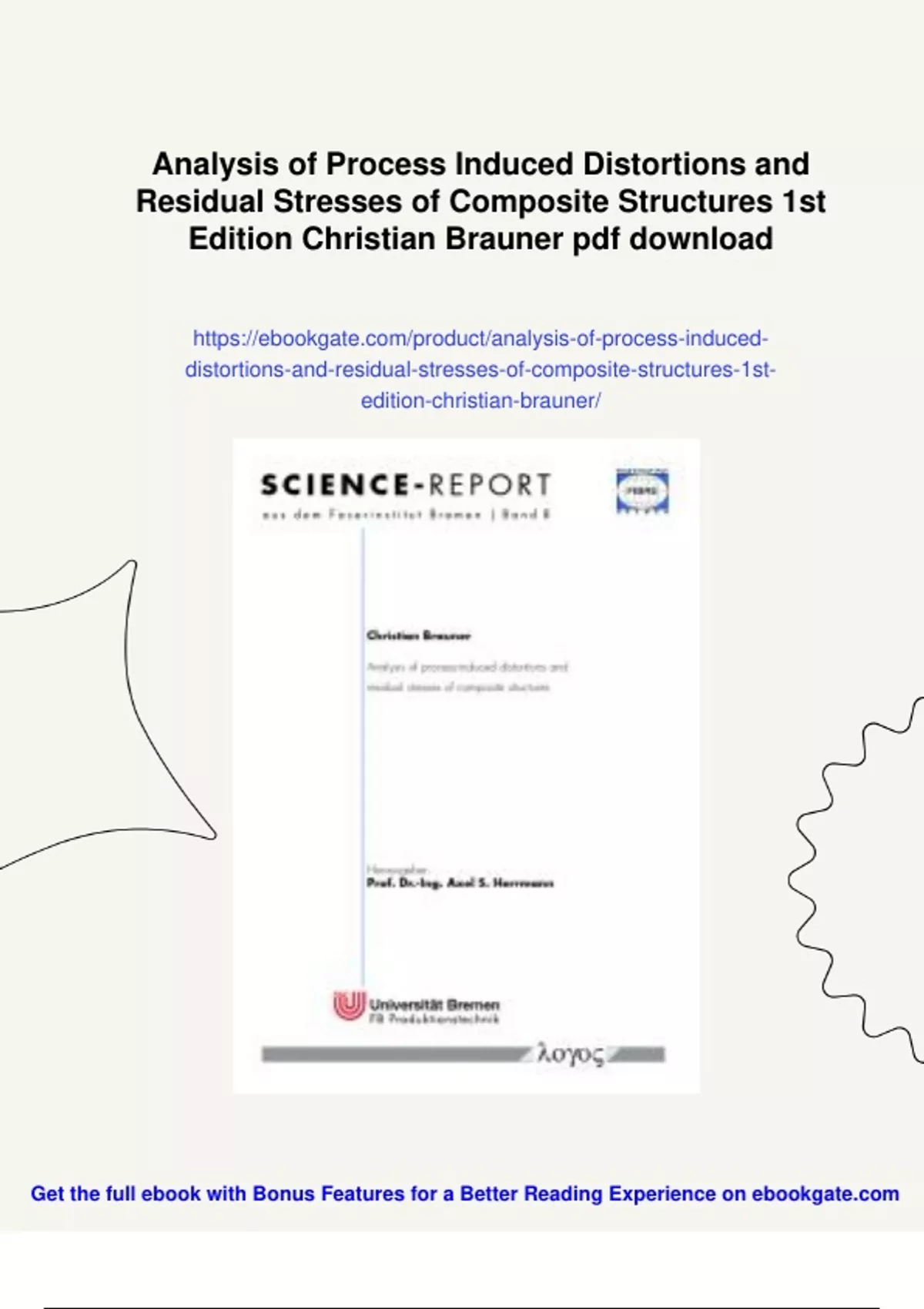 Summary Analysis of Process Induced Distortions and Residual Stresses ...