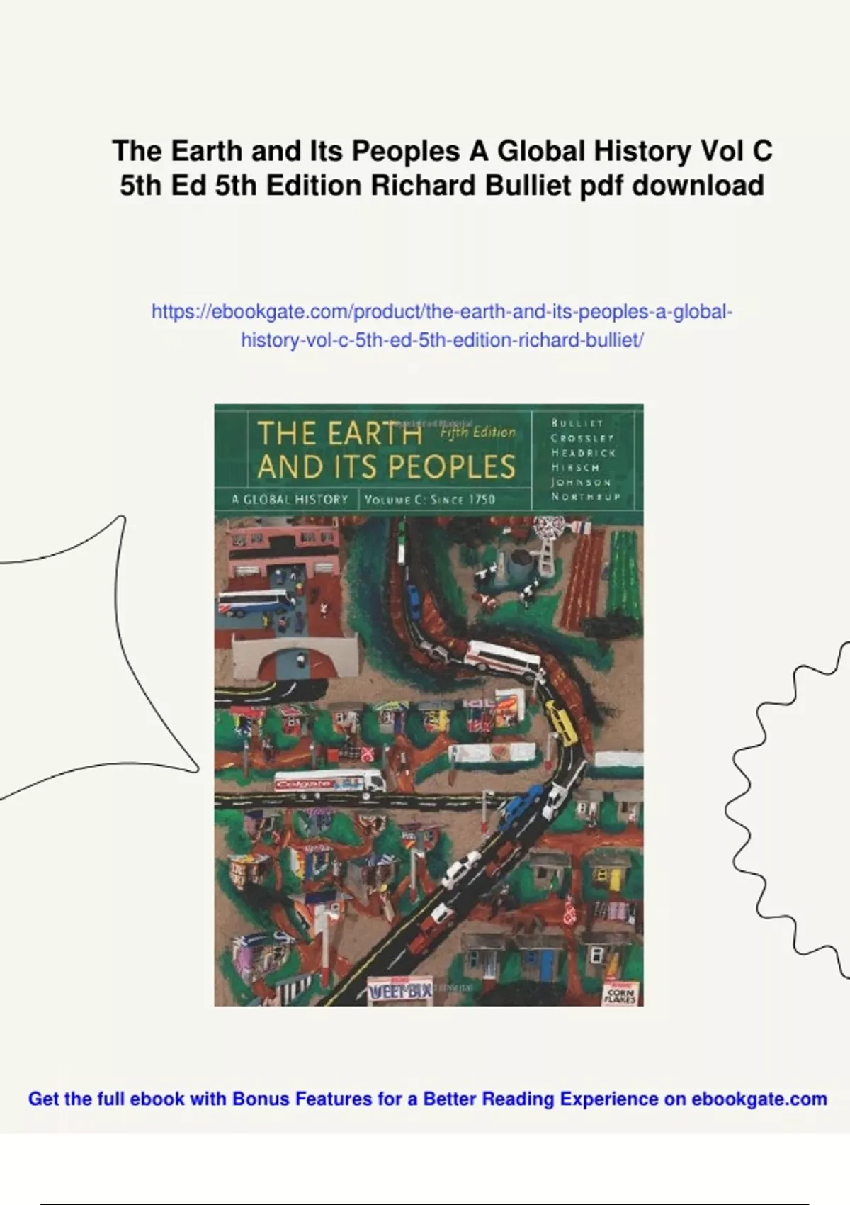 Summary The Earth and Its Peoples A Global History Vol C 5th Ed 5th ...