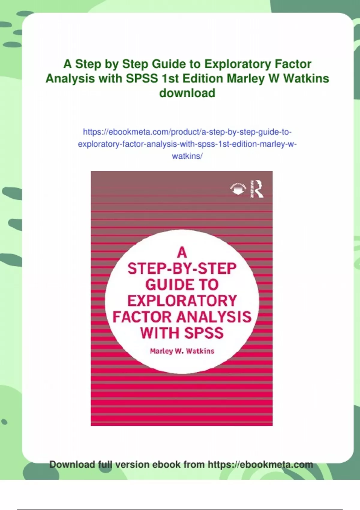 Summary A Step by Step Guide to Exploratory Factor Analysis with SPSS ...