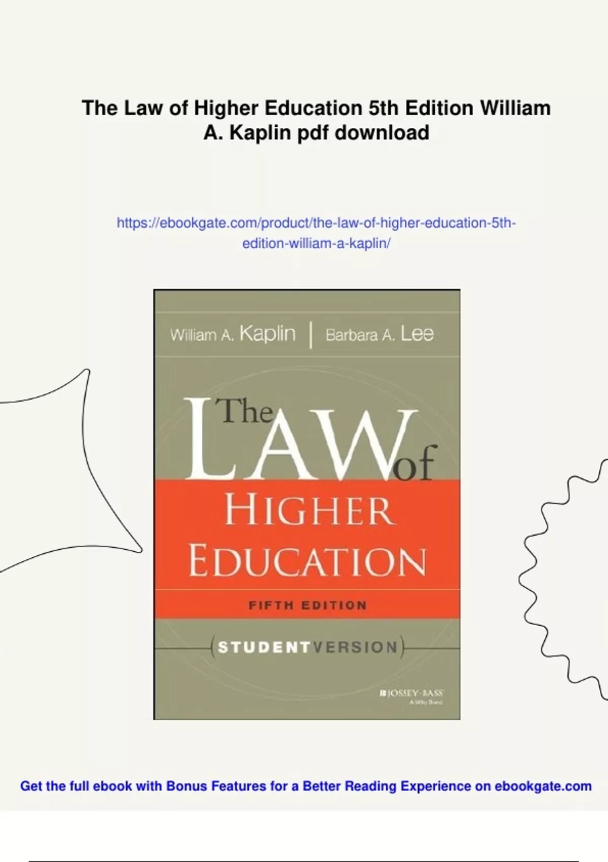 Summary The Law of Higher Education 5th Edition William A. Kaplin ...