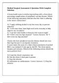 Medical Surgical Assessment A Questions With Complete Solutions