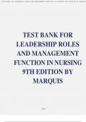 Leadership Roles and Management Functions in Nursing&comma; 9th Edition TESTBANK
