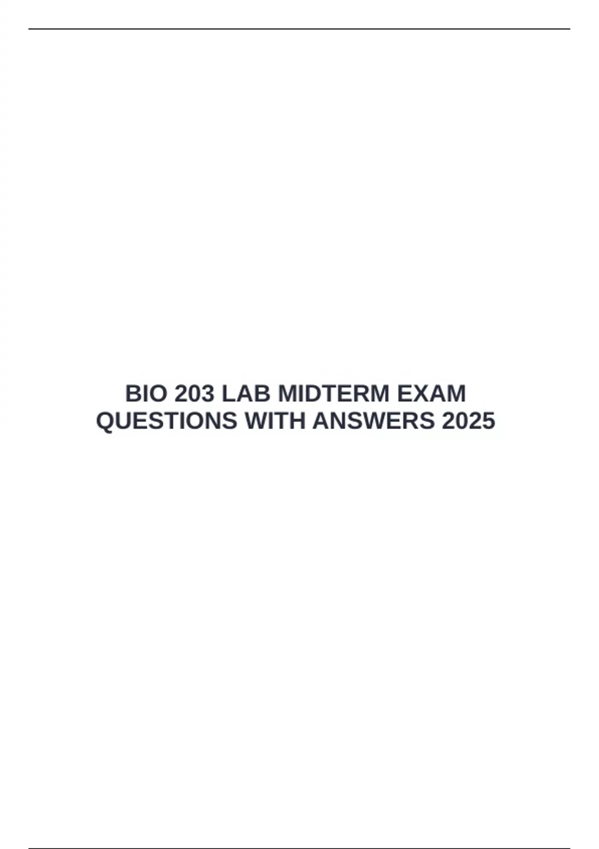 BIO 203 LAB MIDTERM EXAM QUESTIONS WITH ANSWERS 2025 - BIO 203 LAB ...