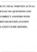 FCTC FINAL WRITTEN ACTUAL EXAM 110&plus; QUESTIONS AND CORRECT ANSWERS WITH DETAILED EXPLANATION LATEST GUIDE 2025&sol;2026 &period;