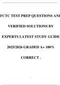 FCTC TEST PREP QUESTIONS AND VERIFIED SOLUTIONS BY EXPERTS LATEST STUDY GUIDE 2025&sol;2026 GRADED A&plus; 100&percnt; CORRECT &period;