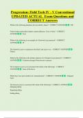 Progression&colon; Field Tech IV - V Conventional  UPDATED ACTUAL  Exam Questions and  CORRECT Answers 
