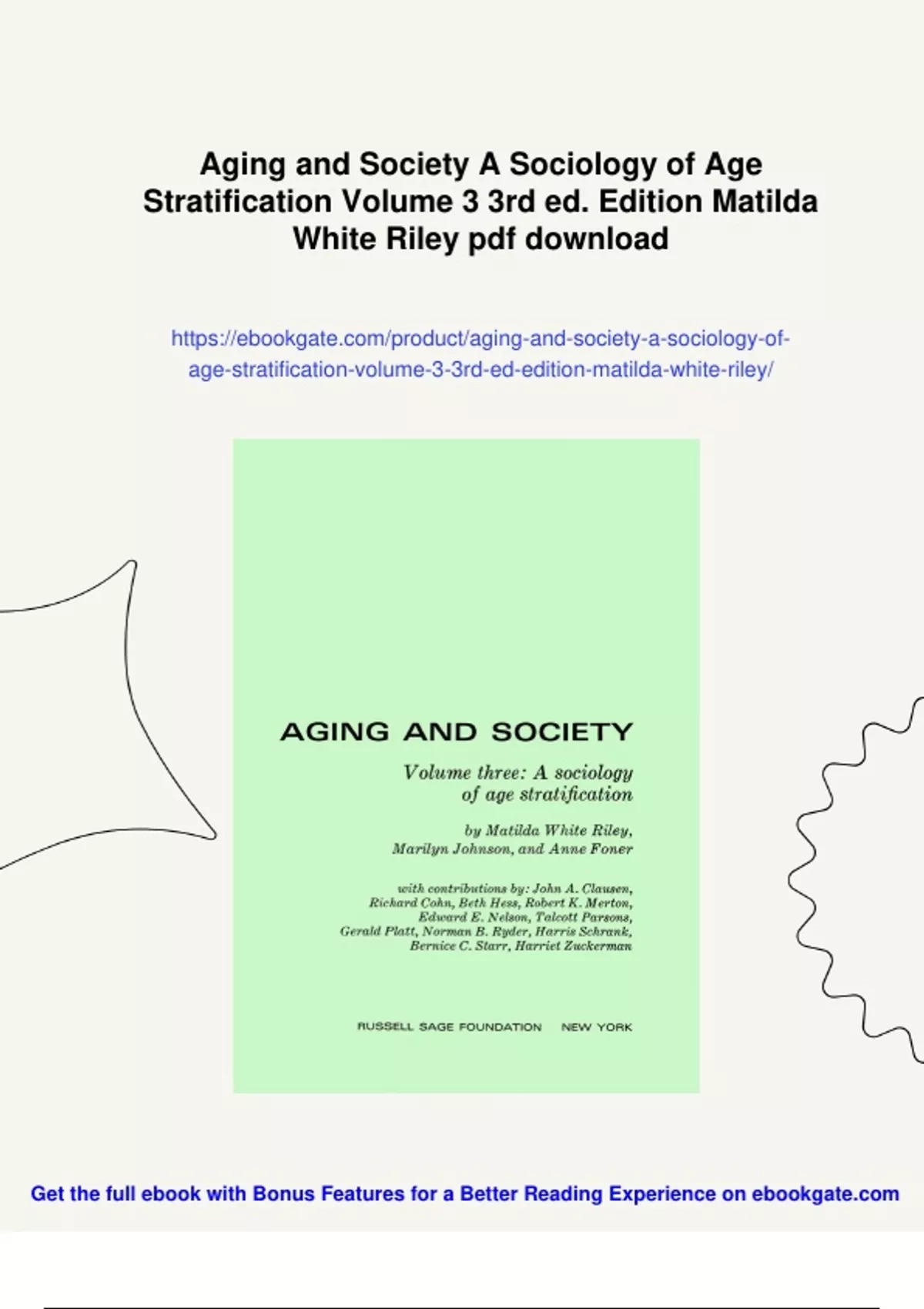 Matilda Riley Summary Aging and Society A Sociology of Age Stratification Volume 3 ...