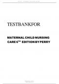 Test Bank For Maternal-Child Nursing 6th Edition by Emily Slone McKinney Chapter 1-55&vert; Complete Guide