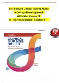 TEST BANK FOR Clinical Nursing Skills&colon; A Concept-Based Approach 4th Editio by Pearson Education ISBN&colon;978-0136909491 ALL CHAPTERS COVERED COMPLETE GUIDE 100&percnt; VERIFIED A&plus; GRADE ASSURED&excl;&excl;&excl;&excl; NEW LATEST UPDATE&excl;&excl;&excl;&excl;&excl;