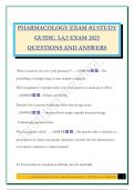 PHARMACOLOGY EXAM &num;2 STUDY GUIDE&colon; 3&comma;4&comma;5 EXAM 2025 QUESTIONS AND ANSWERS