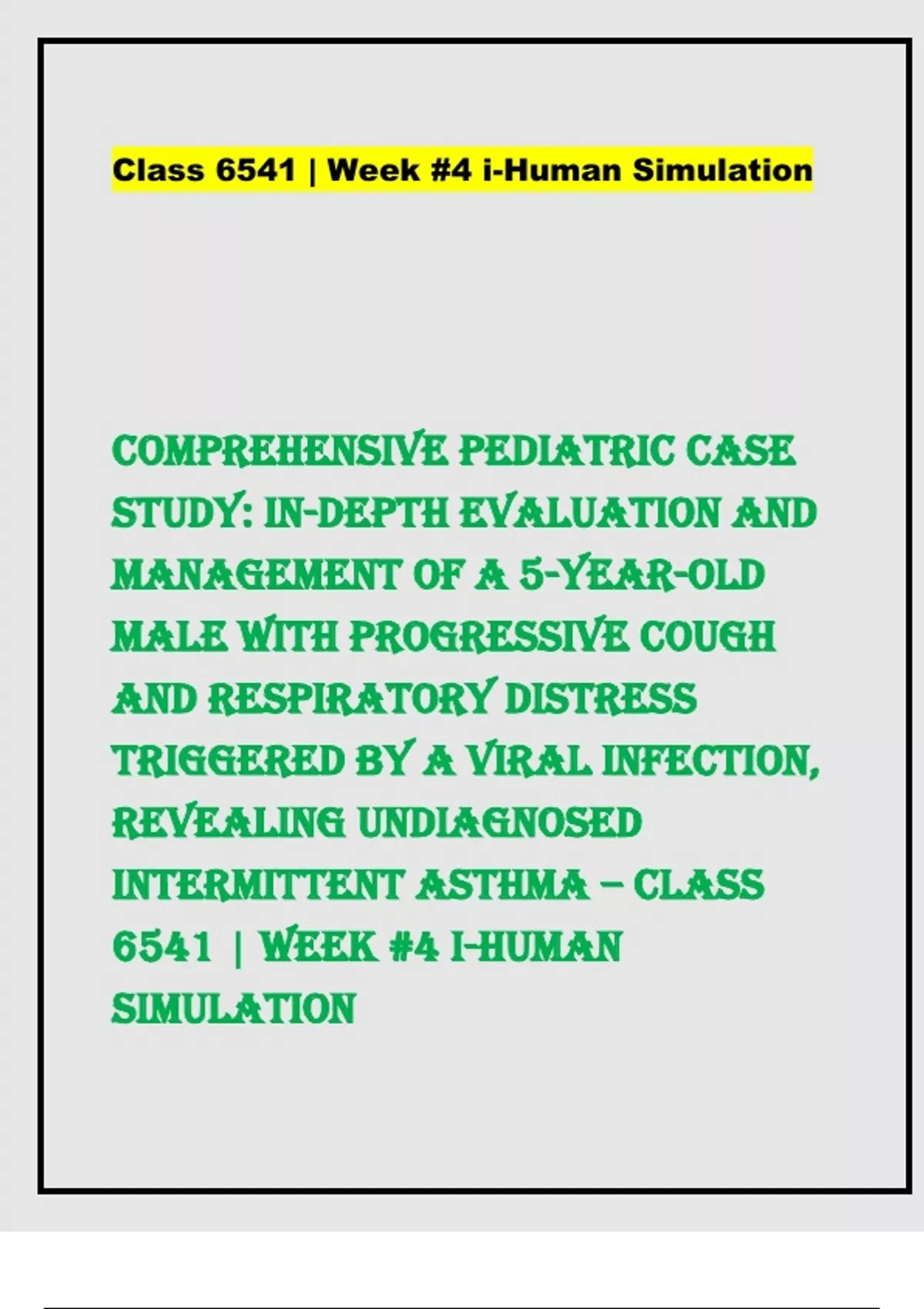 Comprehensive Pediatric Case Study: In-Depth Evaluation and Management ...