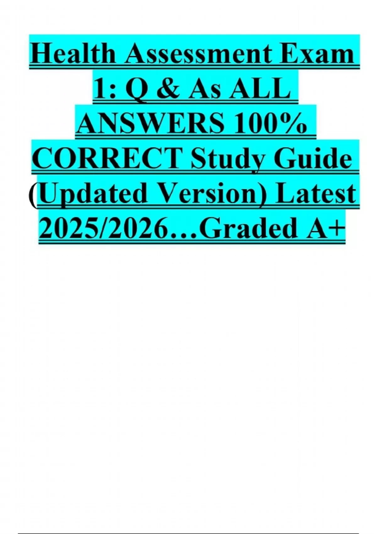Health Assessment Exam 1: Q & As ALL ANSWERS 100% CORRECT Study Guide ...