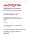 FNP Pediatric abdomen Exam Questions And Correct Answers Already Passed&excl; Rated A&plus;