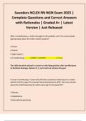 Saunders NCLEX RN NGN Exam 2025 &vert; Complete Questions and Correct Answers with Rationales &vert; Graded A&plus; &vert; Latest Version &vert; Just Released