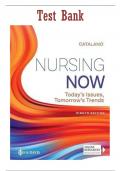 Test Bank for Nursing Now Today's Issues&comma; Tomorrows Trends&comma; 8th Edition by Joseph T&period; Catalano All Chapters 1-30 LATEST