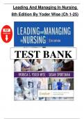 Test Bank for Leading and Managing in Nursing&comma; 8th Edition &lpar;Yoder-Wise&comma; 2025&rpar; Chapter 1-25 &vert; All Chapters