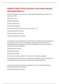 Pediatrics HESI Practice Questions and answers Newest 2025&sol;2026 RATED A&plus;