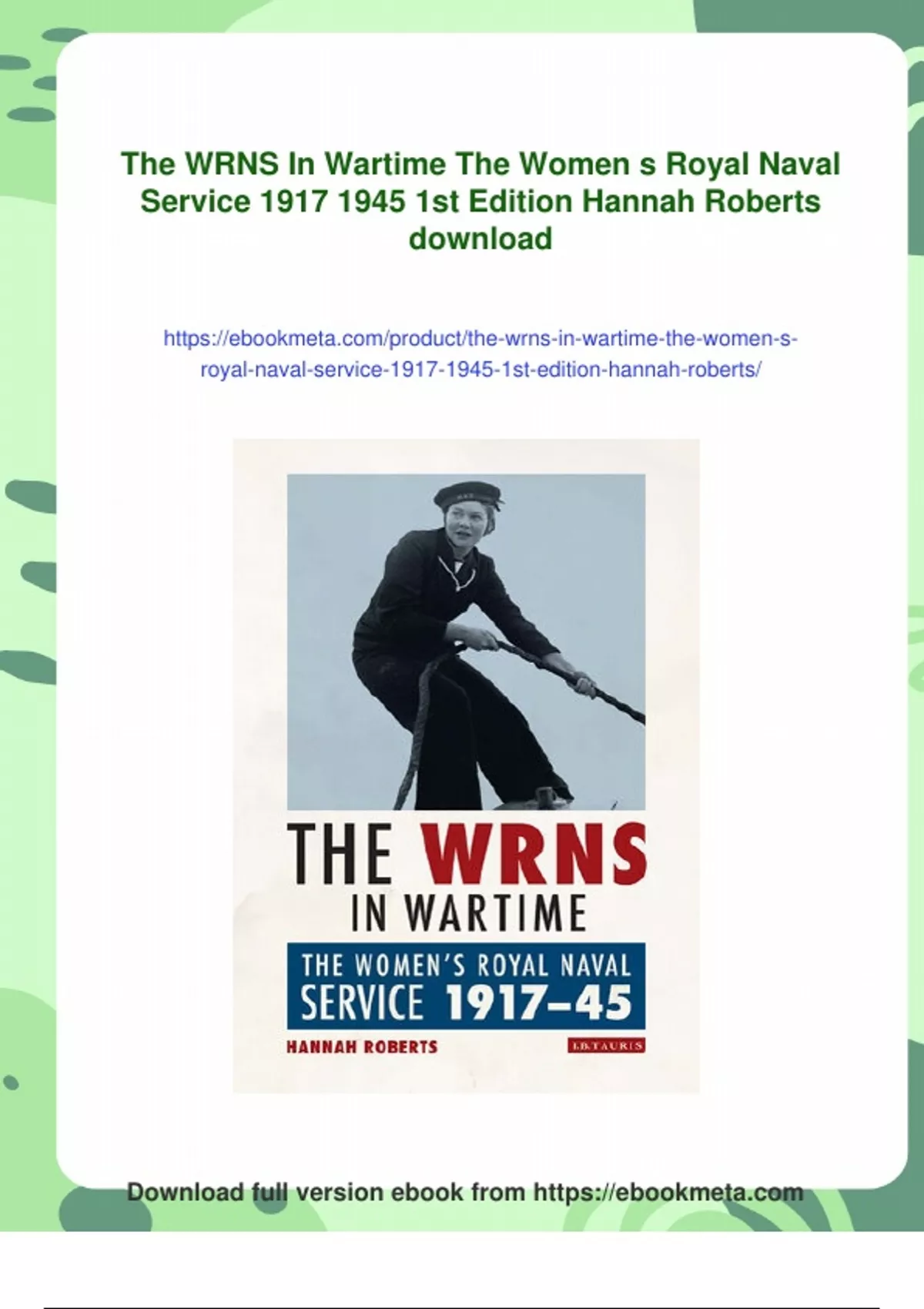 Wrnsn Summary The WRNS In Wartime The Women s Royal Naval Service st Edition ...