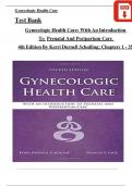 TEST BANK' Gynecologic Health Care&colon; With an Introduction to Prenatal and Postpartum' Care 4th Edition by Schuiling&vert;&vert;NEWEST EDITION
