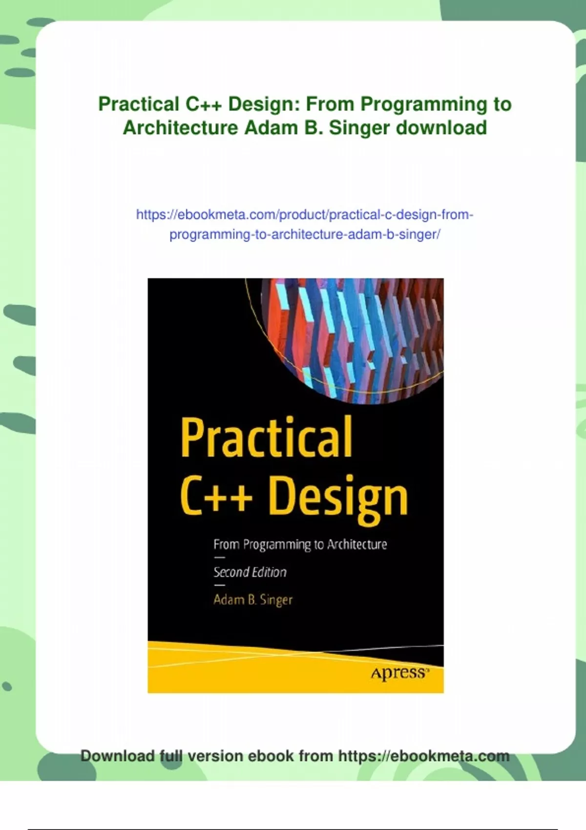 Summary Practical C++ Design: From Programming to Architecture Adam B ...
