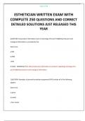 ESTHETICIAN WRITTEN EXAM WITH COMPLETE 250 QUESTIONS AND CORRECT DETAILED SOLUTIONS JUST RELEASED THIS YEAR