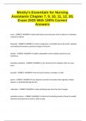 Mosby's Essentials for Nursing Assistants Chapter 7&comma; 9&comma; 10&comma; 11&comma; 12&comma; 20&comma; Exam 2025 With 100&percnt; Correct Answers