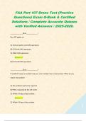 FAA Part 107 Drone Test &lpar;Practice Questions&rpar; Exam Q-Bank & Certified Solutions &sol; Complete Accurate Quizzes with Verified Answers &sol; &period;  