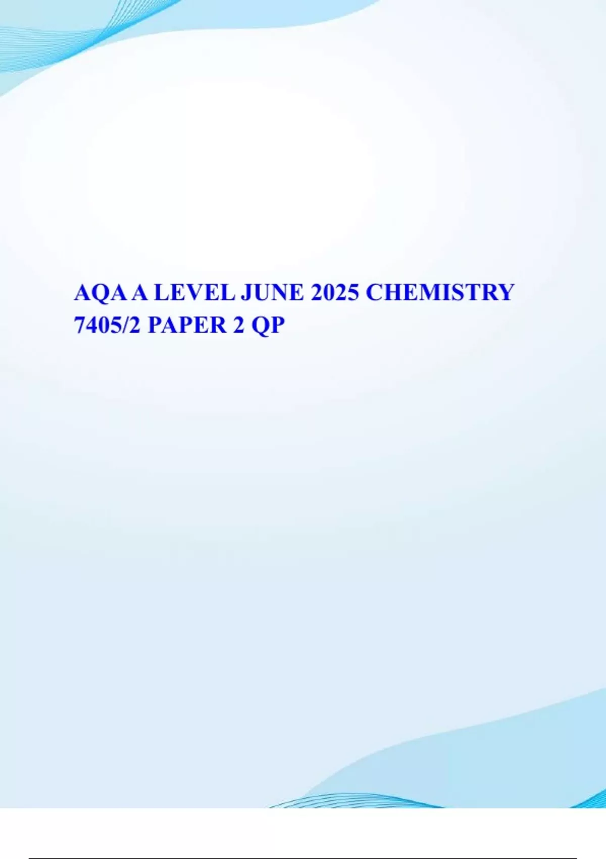 AQA A LEVEL JUNE 2025 CHEMISTRY 7405/2 PAPER 2 QP - AQA A LEVEL JUNE ...