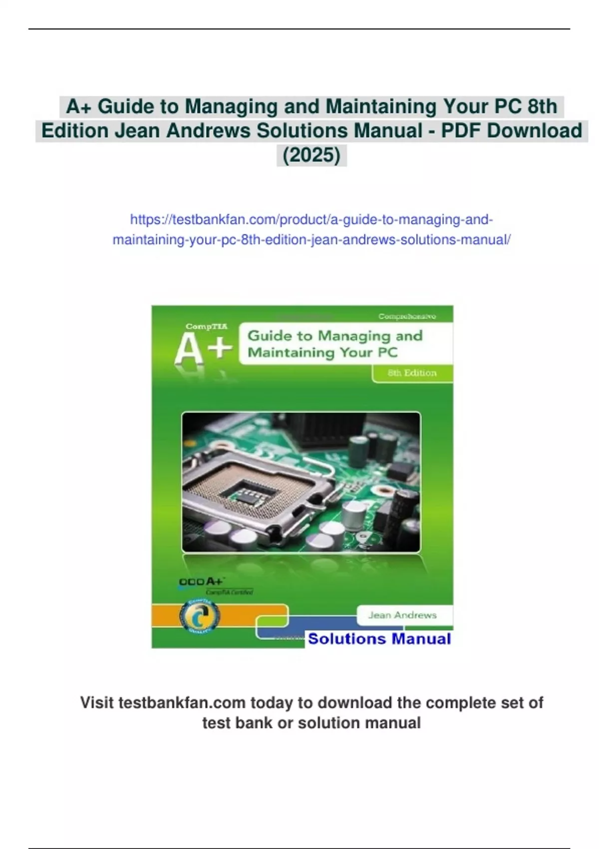 Summary A+ Guide to Managing and Maintaining Your PC 8th Edition Jean Andrews Solutions Manual ...