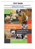 Test Bank for Fundamentals of Selling: Customers for Life through Service (13th Edition) by Charles M. Futrell |Fully covered|