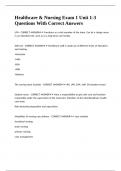 Healthcare & Nursing Exam 1 Unit 1-3 Questions With Correct Answers