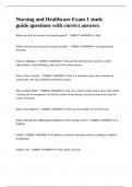 Nursing and Healthcare Exam 1 study guide questions with correct answers&period;