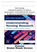 TEST BANK FOR UNDERSTANDING NURSING RESEARCH 8TH EDITION BY SUSAN K GROVE & JENNIFER R GRAY LATEST