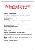 HESI RN EXIT ACTUAL EXAM 2025&colon; COMPREHENSIVE REVIEW WITH ANSWERS & RATIONALE