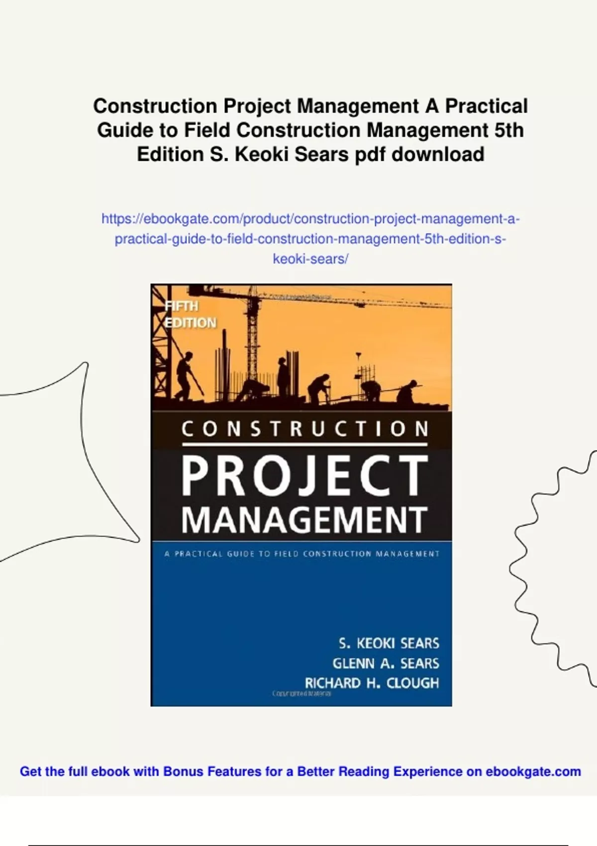Summary Construction Project Management A Practical Guide to Field ...